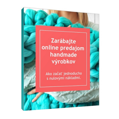 E-book: Zarábajte online predajom handmade výrobkov